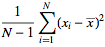 1/(N-1)sum_(i=1)^(N)(x_i-x^_)^2